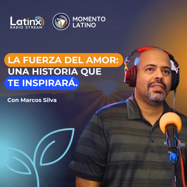Marcos Silva: Una historia de resiliencia y amor en Boom Latino artwork