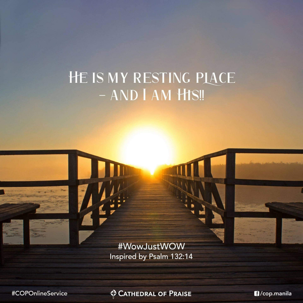 Psalm 132:14- He is My Resting Place- And I Am His! artwork