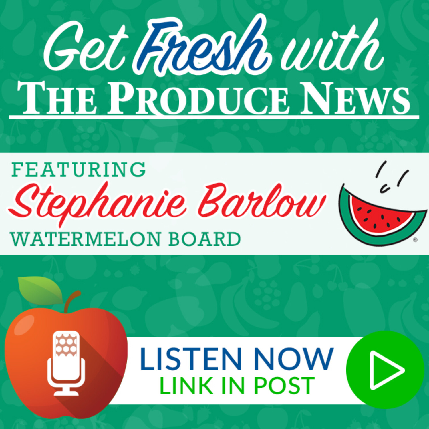 \'Get Fresh\' with The Produce News