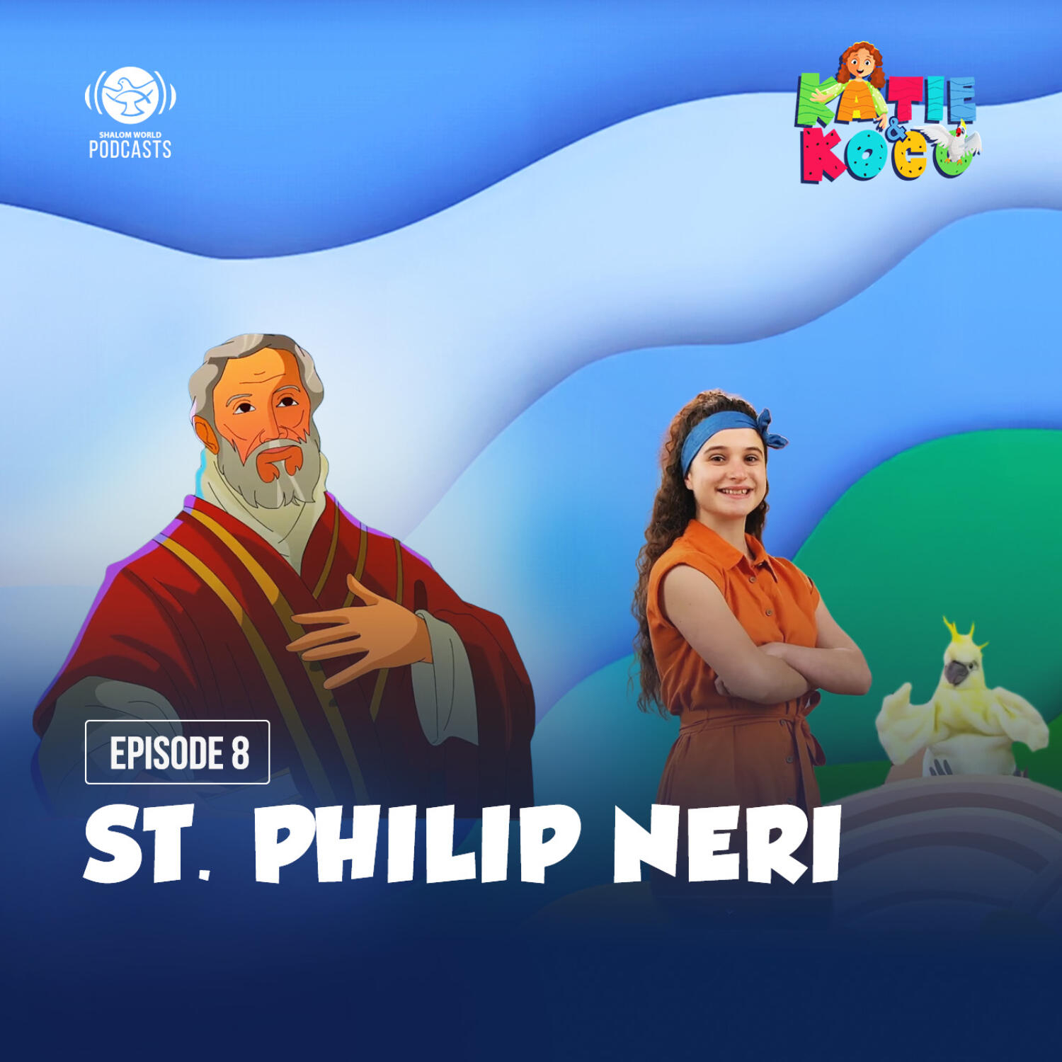 Katie and Koco S1 | EP 08 - St. Philip Neri episode artwork