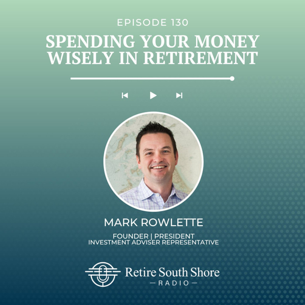 Spending Your Money Wisely in Retirement artwork