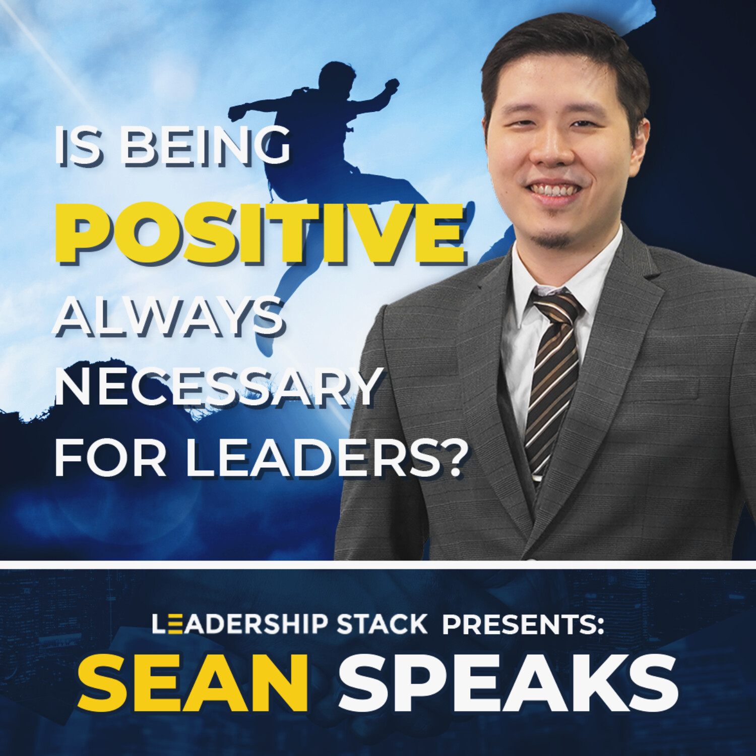 Are Leaders Always Required To Be Positive? | Sean Speaks episode artwork