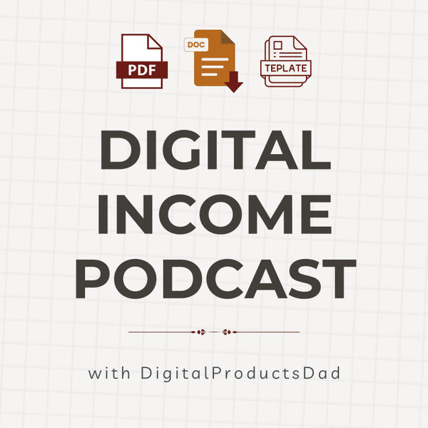Digital Income Podcast artwork