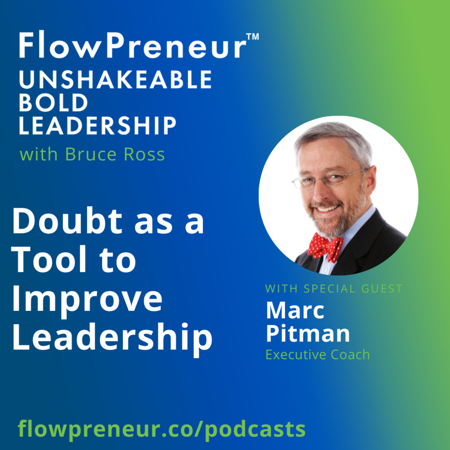 FlowPreneur™ Unshakeable Leadership
