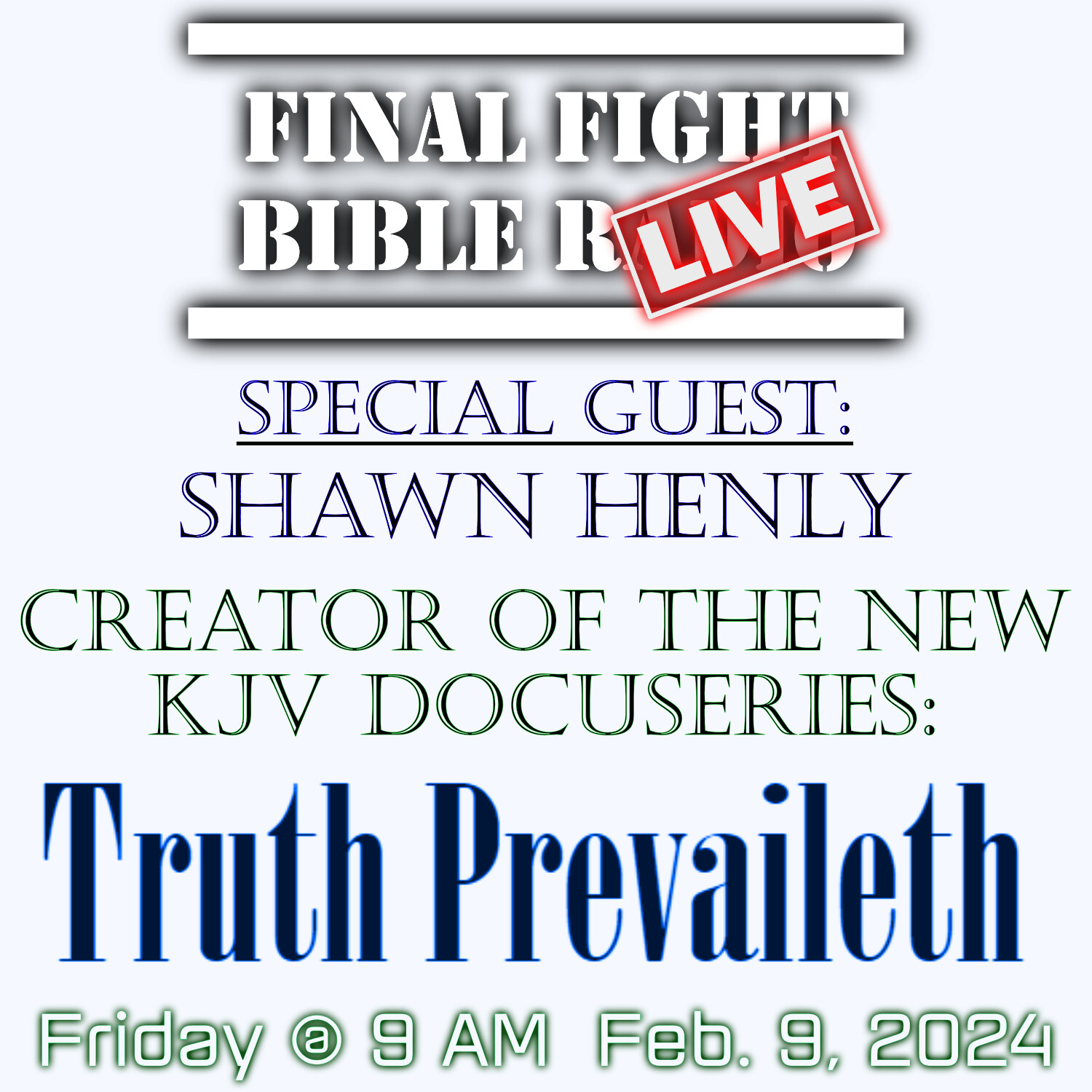 "Truth Prevaileth" with Sean Henly episode artwork