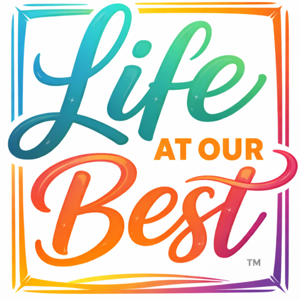Life At Our Best artwork