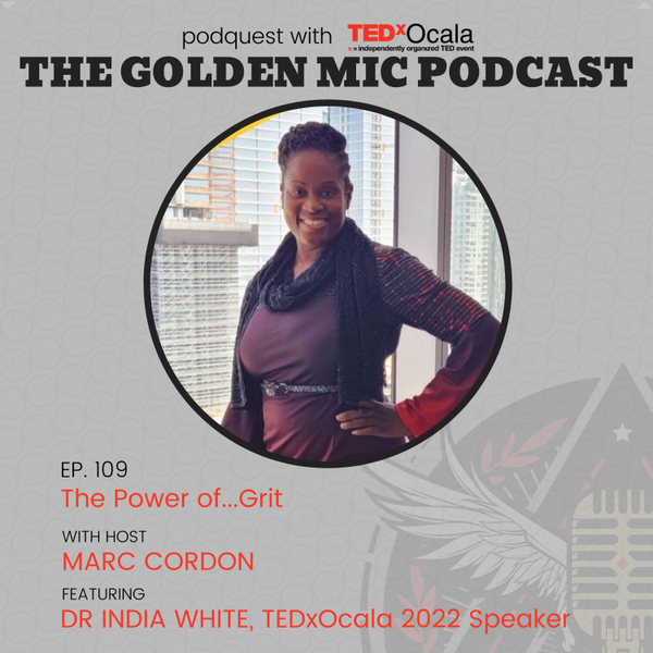 The Power of Grit /w Dr India White artwork
