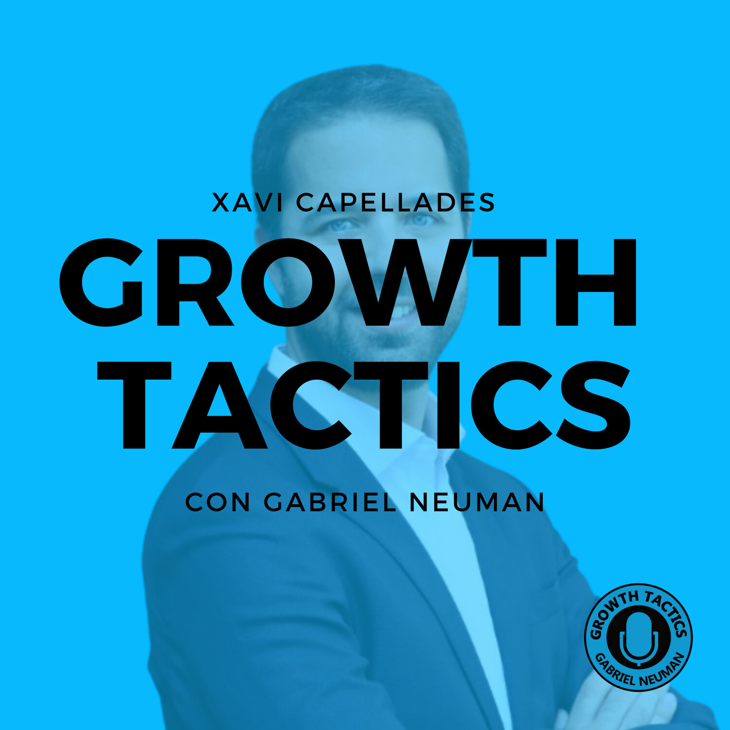 Growth Tactics con Gabriel Neuman