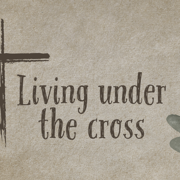 Living Under the Cross artwork