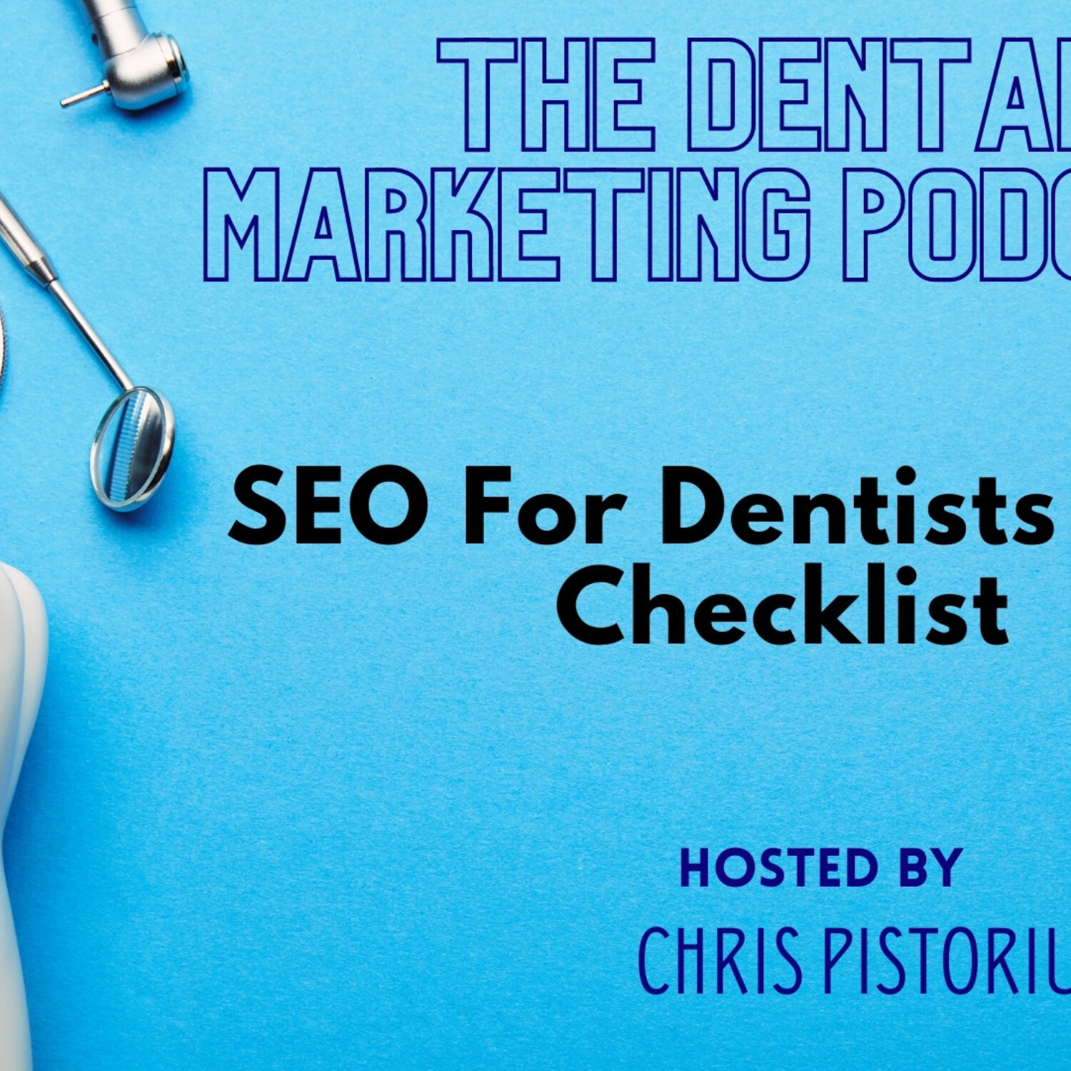 The Dental Marketing Podcast