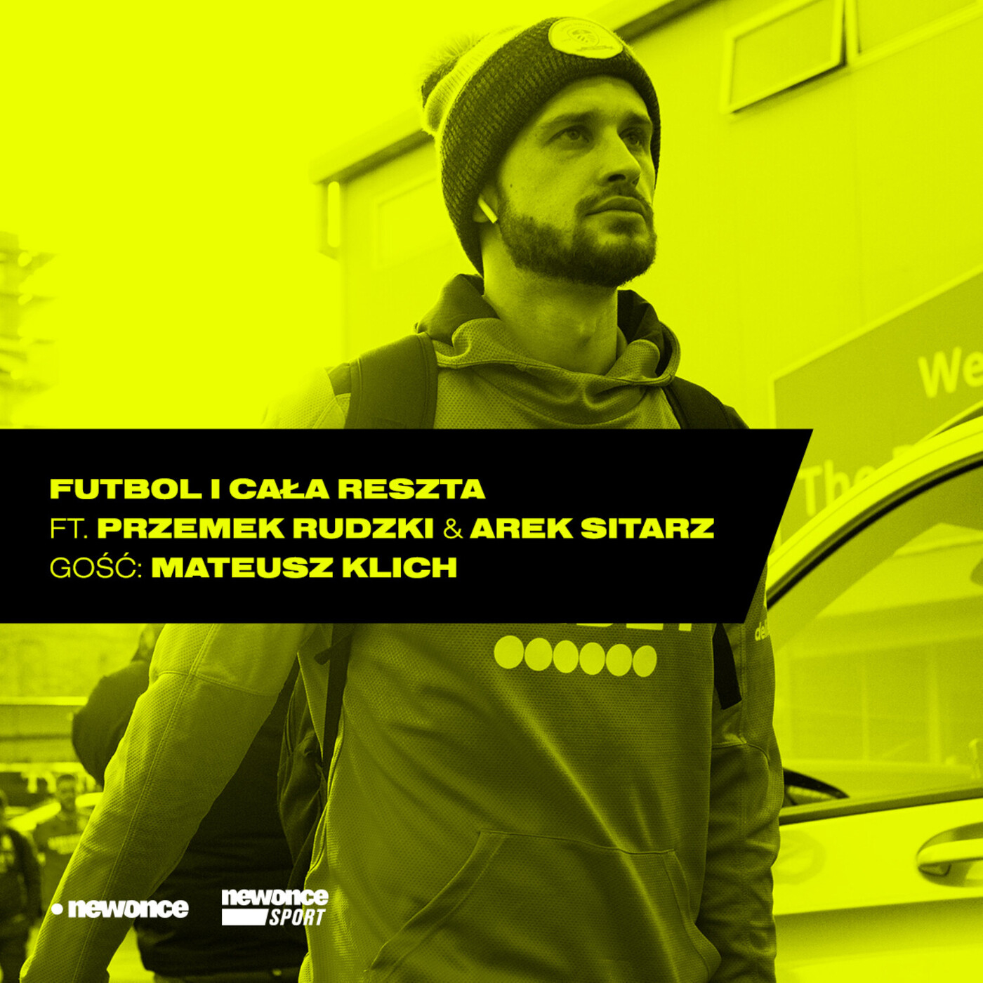 Futbol i cała reszta [Przemek Rudzki & Arek Ras Sitarz]