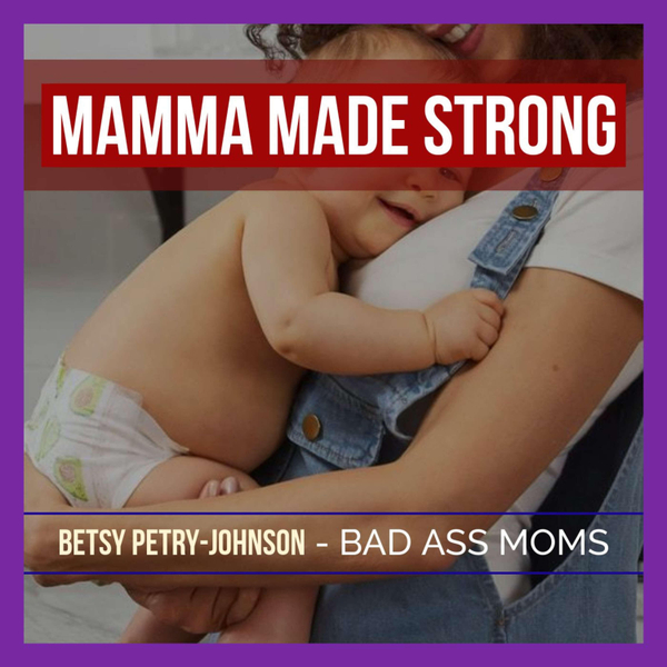 Mama Made Strong With Bad Ass Mom's artwork