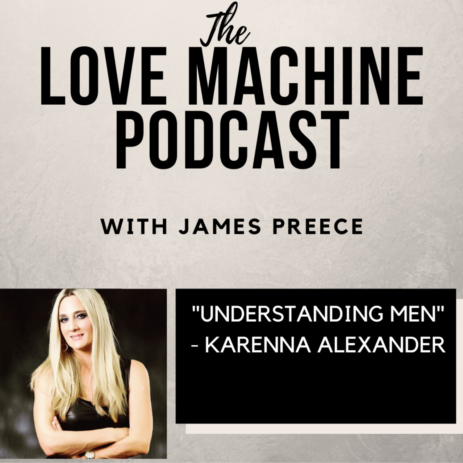 Love Machine with James Preece