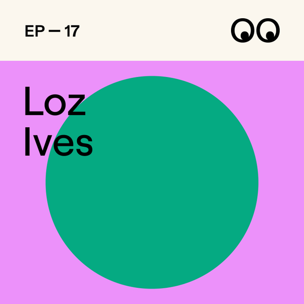 17. How to run a lean design studio and stay deliberately small, with Loz Ives artwork