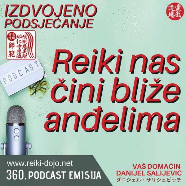 Reiki nas čini bliže anđelima - ep360 artwork