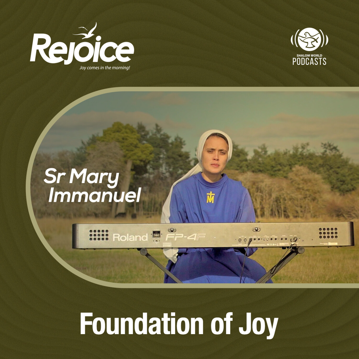 Rejoice | EP 47 - Foundation of Joy | Sr Mary Immanuel episode artwork