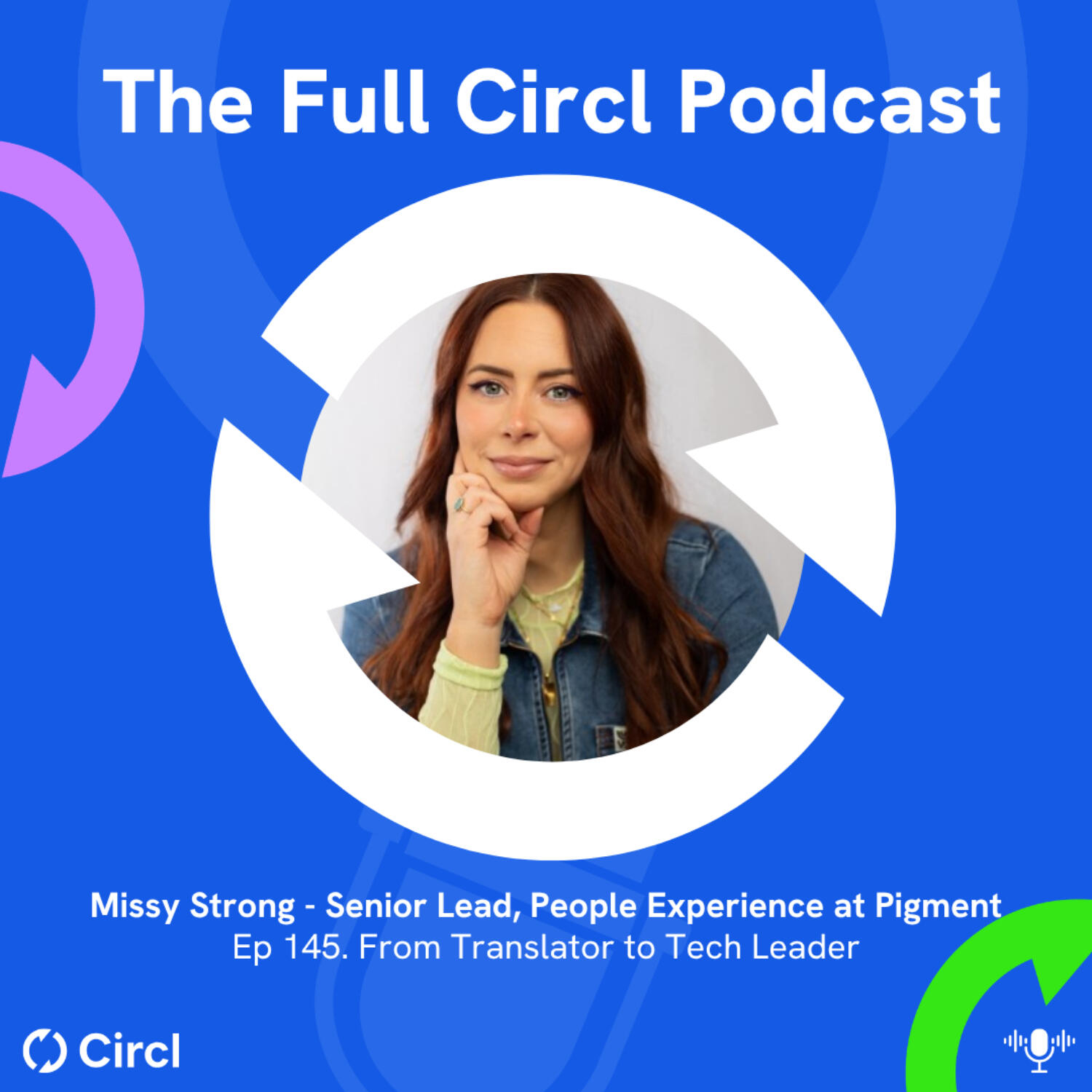 Ep. 145: Missy Strong, Senior Lead, People Experience at Pigment, From Translator to Tech Leader episode artwork