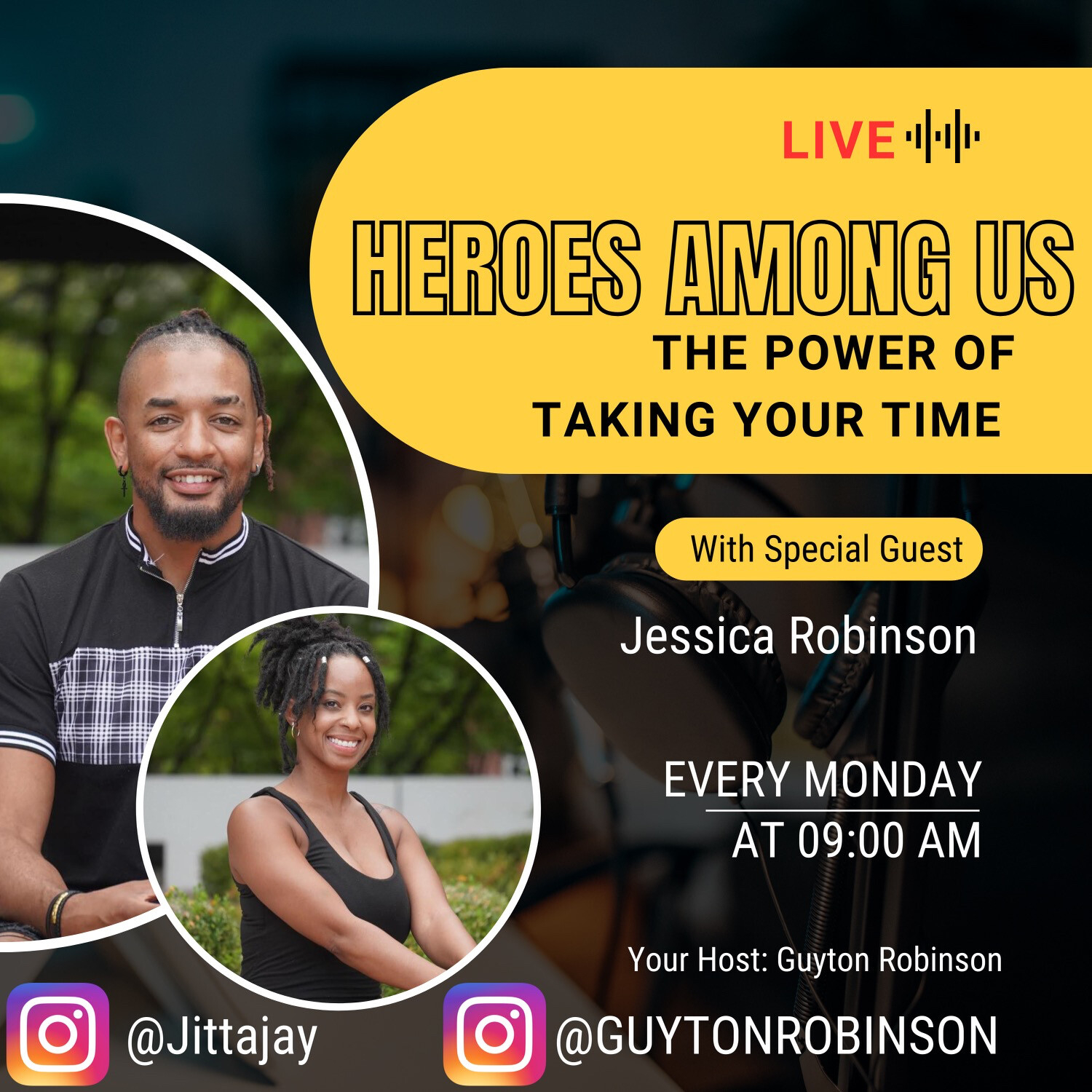 Heroes Among Us with Guyton & Jessica Robinson