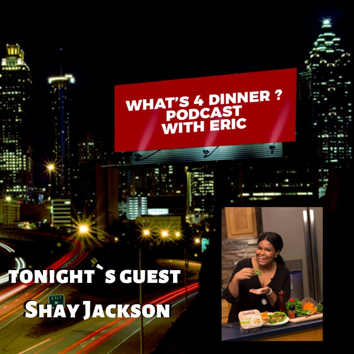 What`s 4 Dinner ? with your host Eric