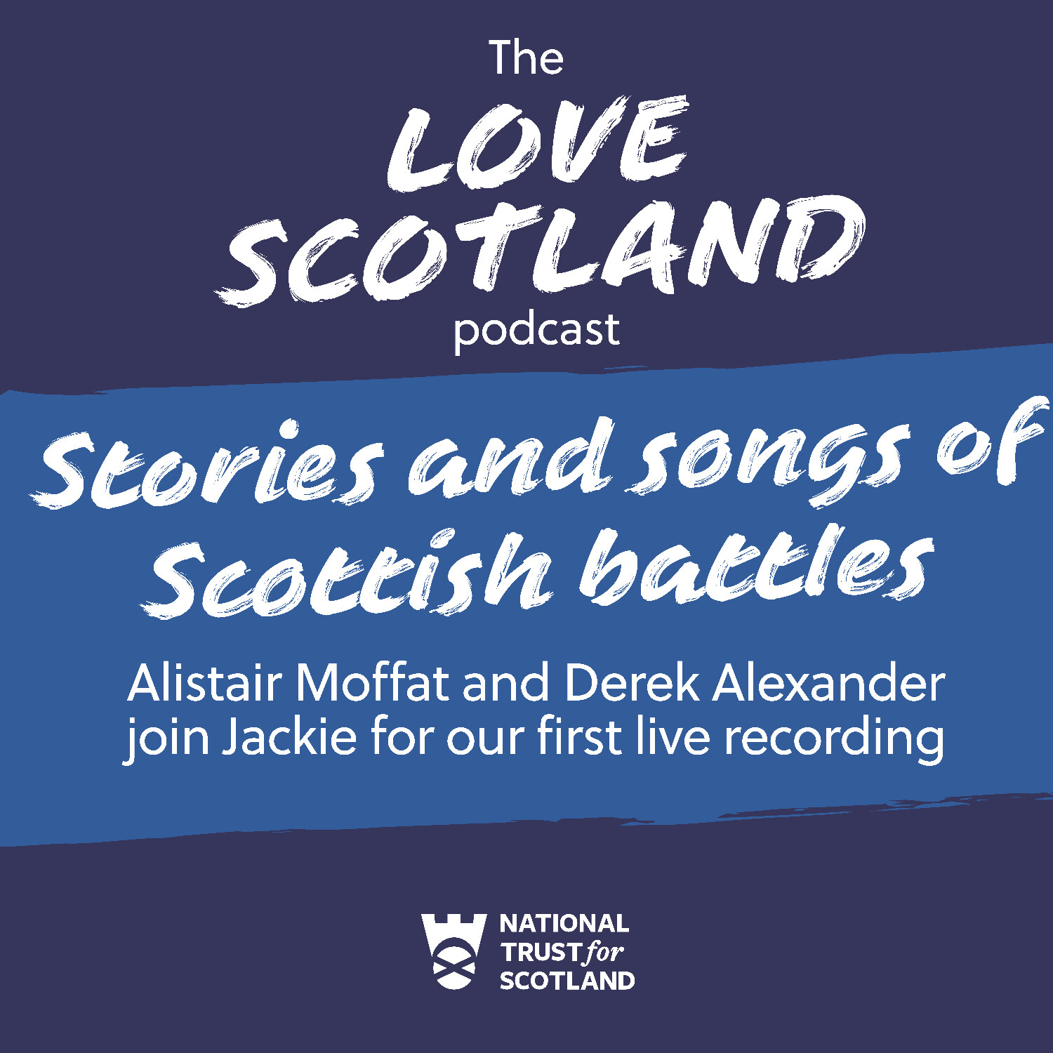 Stories and songs of Scottish battles: A live recording with Alistair Moffat, Derek Alexander and singer Iona Fyfe