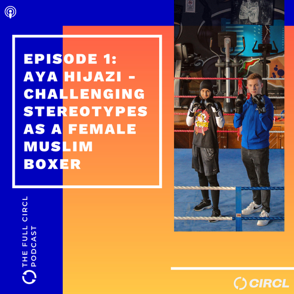 Ep.1 - Aya Hijazi - Challenging Stereotypes as a Female Muslim Boxer artwork