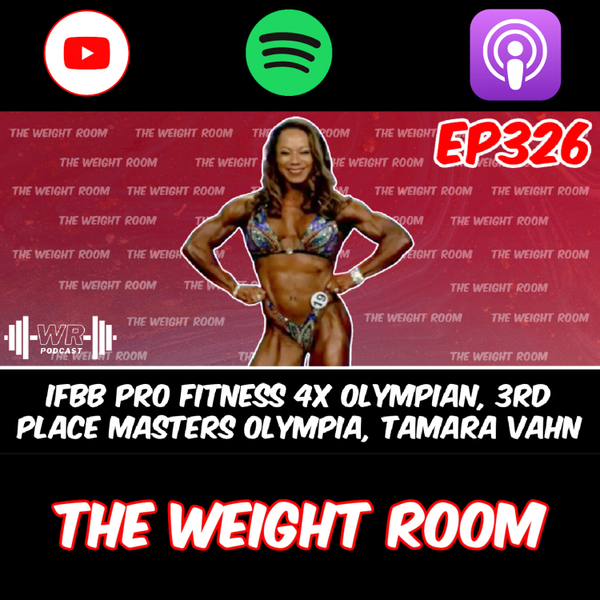 EP326: IFBB Fitness Pro, 4x Olympian, 3rd Place 2023 Masters Olympia Fitness, Tamara Vahn artwork