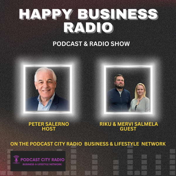 Riku & Mervi Salmela : The Human Side of Business Success With Riku & Mervi Salmela artwork