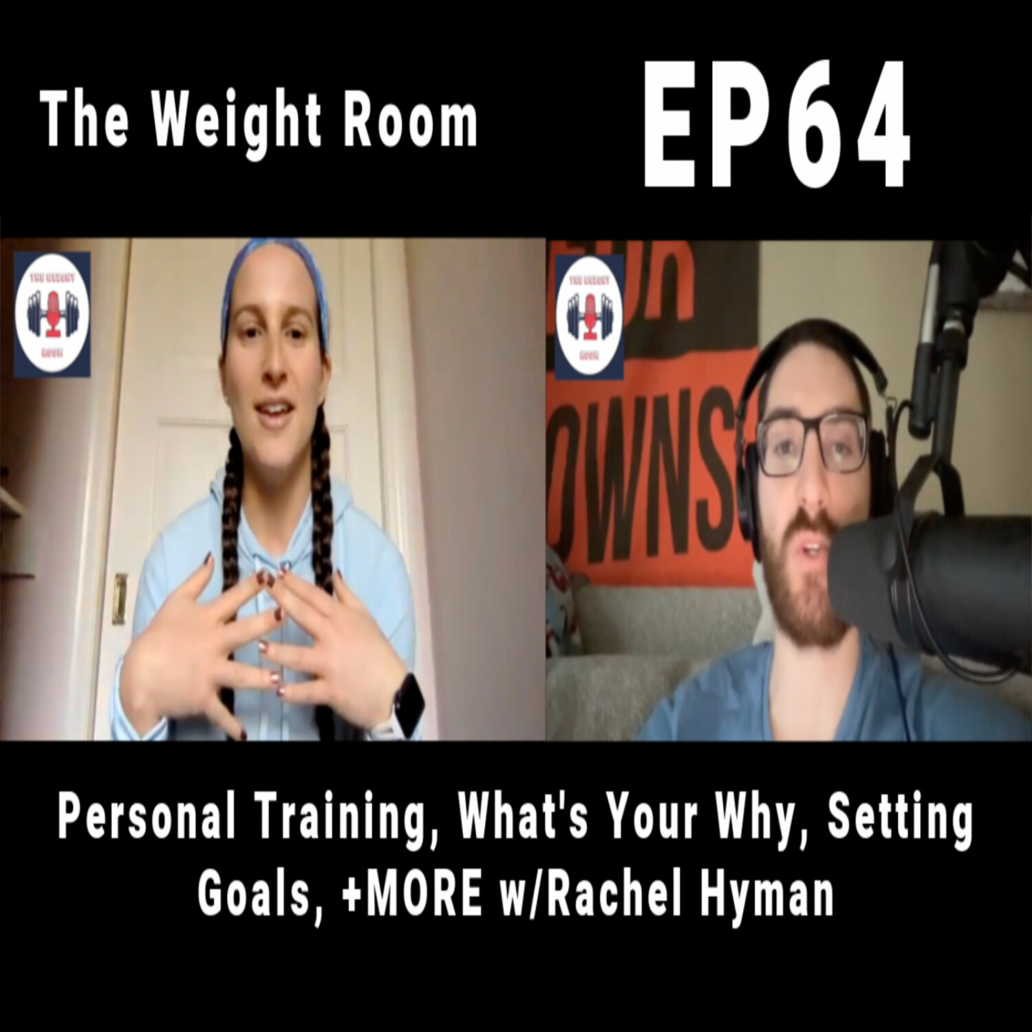 cover of episode EP64: Personal Training, What&#039;s Your Why, Setting Goals, +MORE w/Rachel Hyman