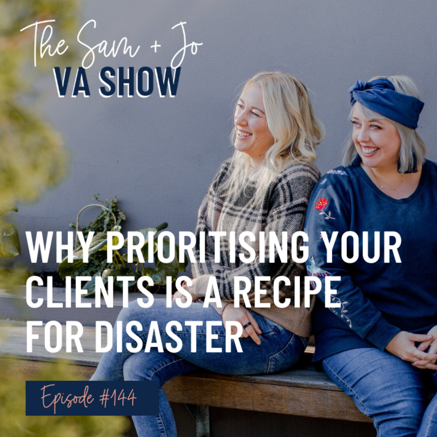 #144 Why Prioritising Your Clients Is A Recipe For Disaster