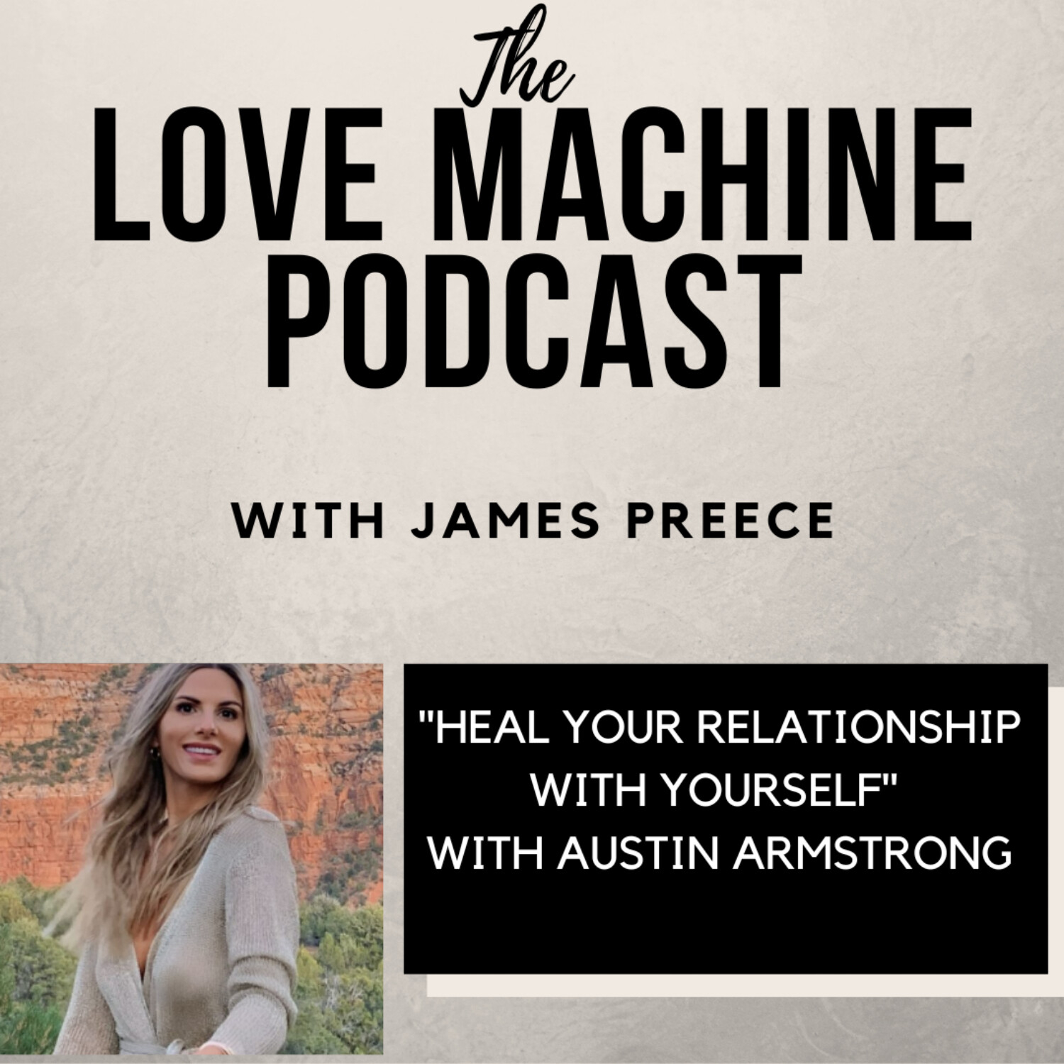 Love Machine with James Preece