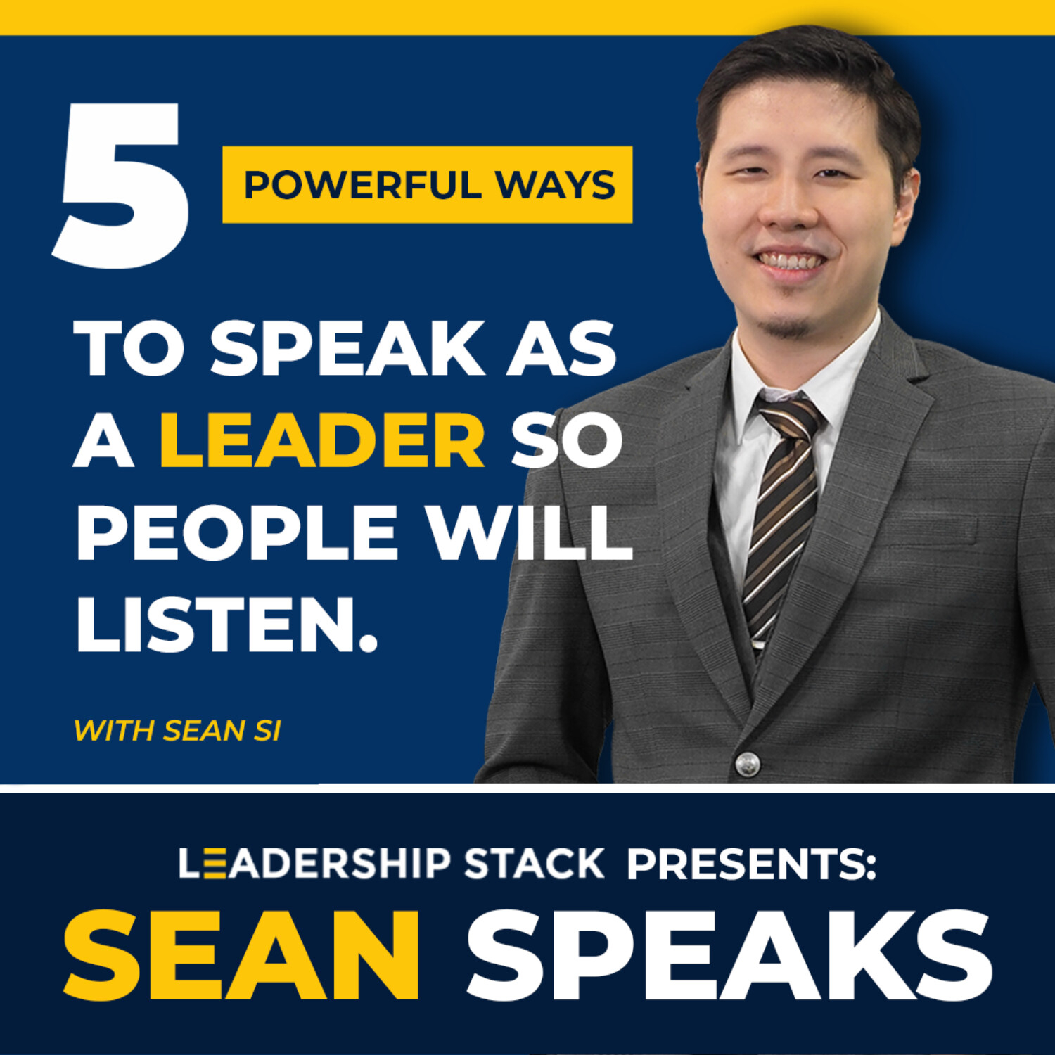 5 Powerful Ways To Speak as a Leader So People Will Listen | SeanSpeaks episode artwork