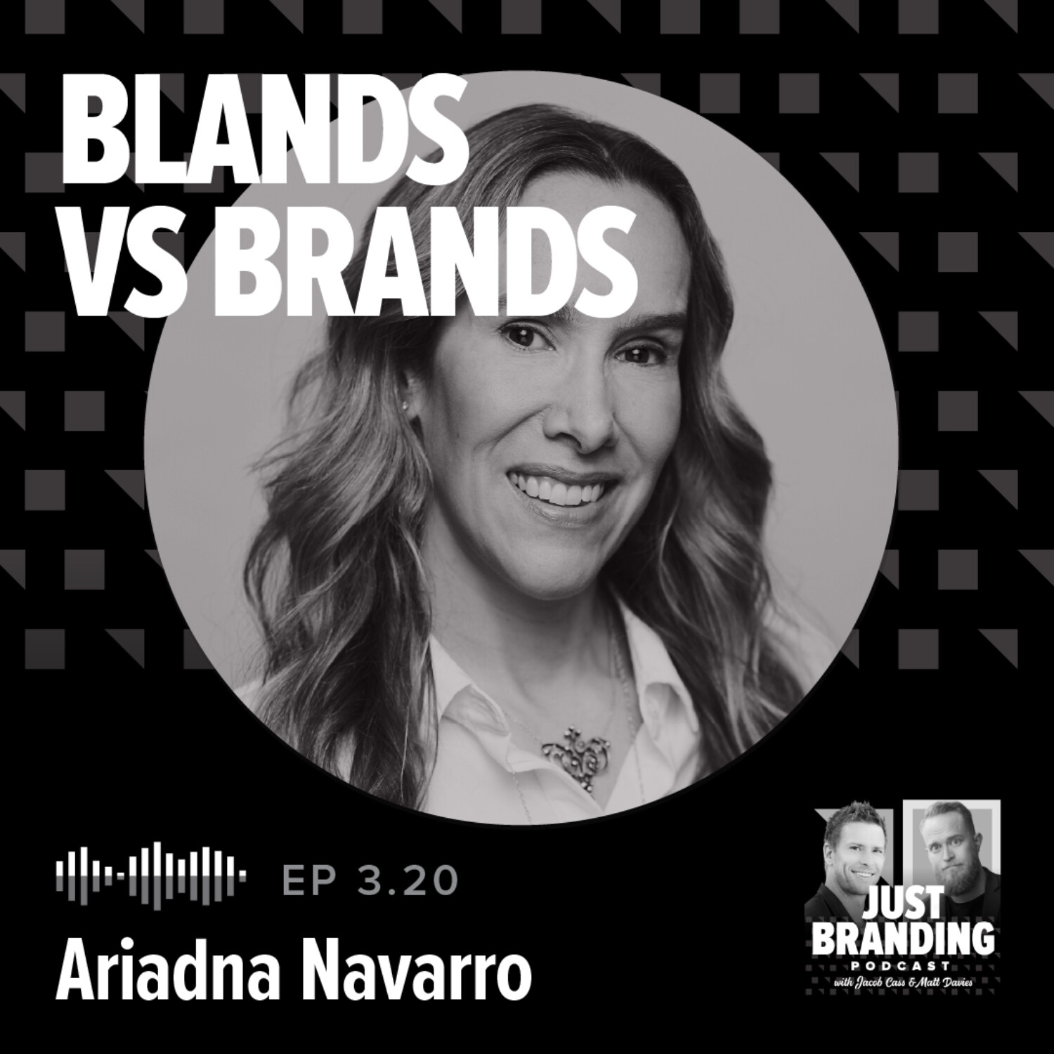 S03.EP20 - Blands VS Brands with Ariadna Navarro