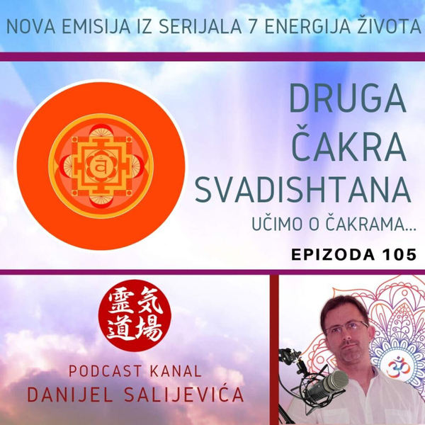 Druga čakra - Svadishtana - DanCast 105 artwork