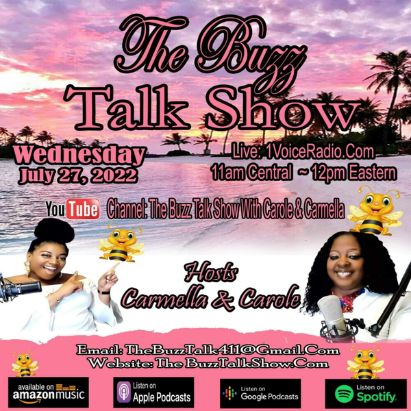 July 27th Buzz Talk Show artwork