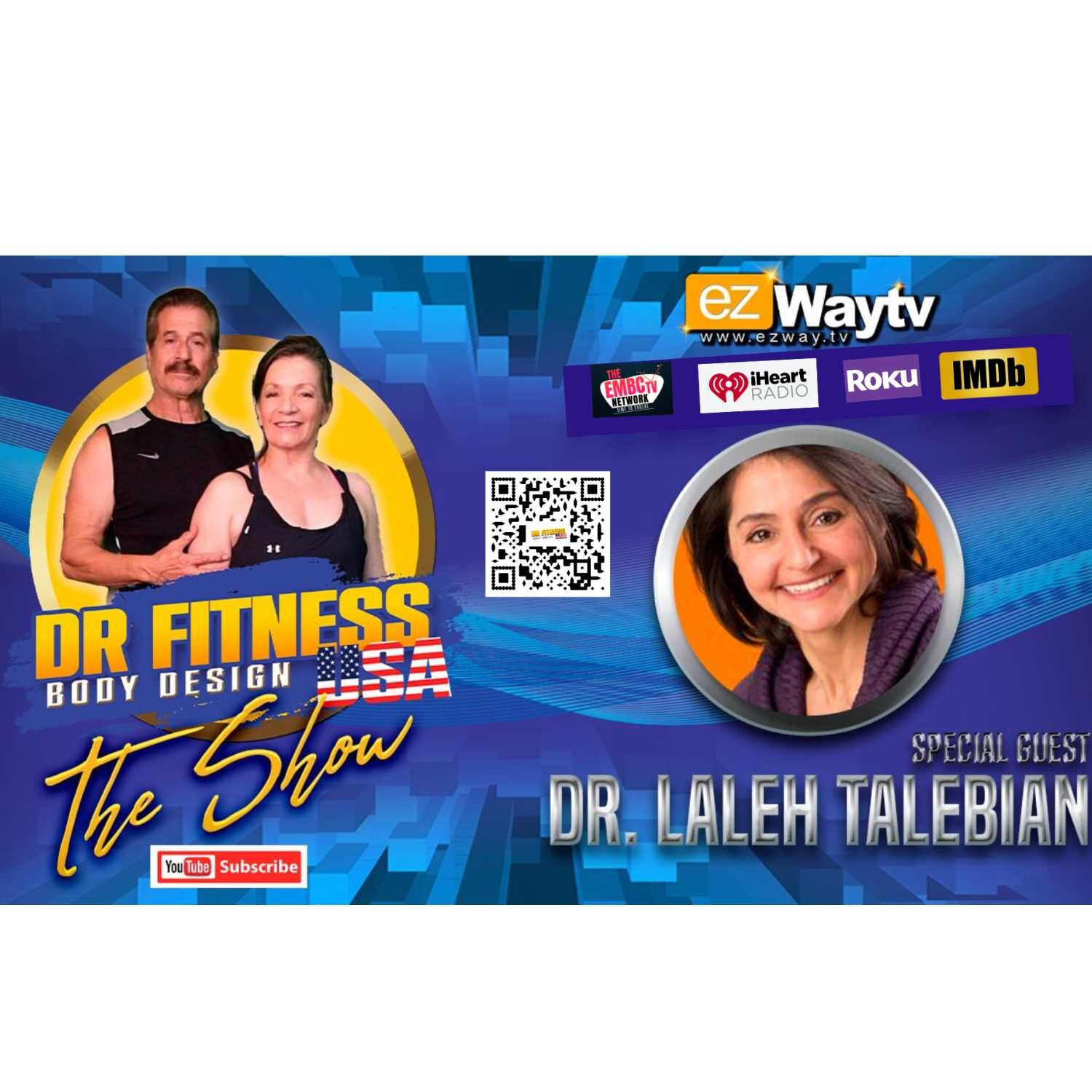 Reclaim Your Health With Food And Exercise Dr. Laleh Talebian