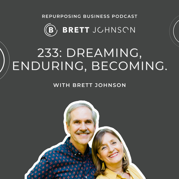 233: Dreaming, Enduring, Becoming with Brett Johnson artwork