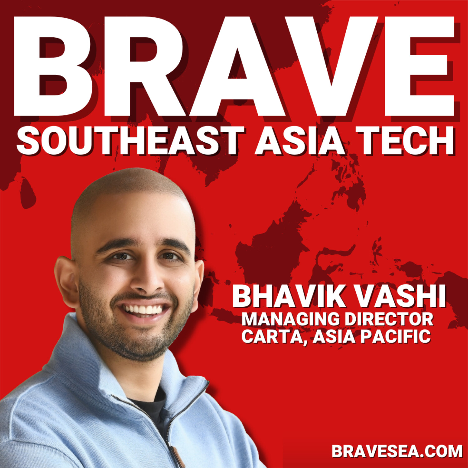BRAVE Southeast Asia Tech: Singapore, Indonesia, Vietnam, Philippines, Thailand & Malaysia Startups, Founders & Venture Capital VC (English)