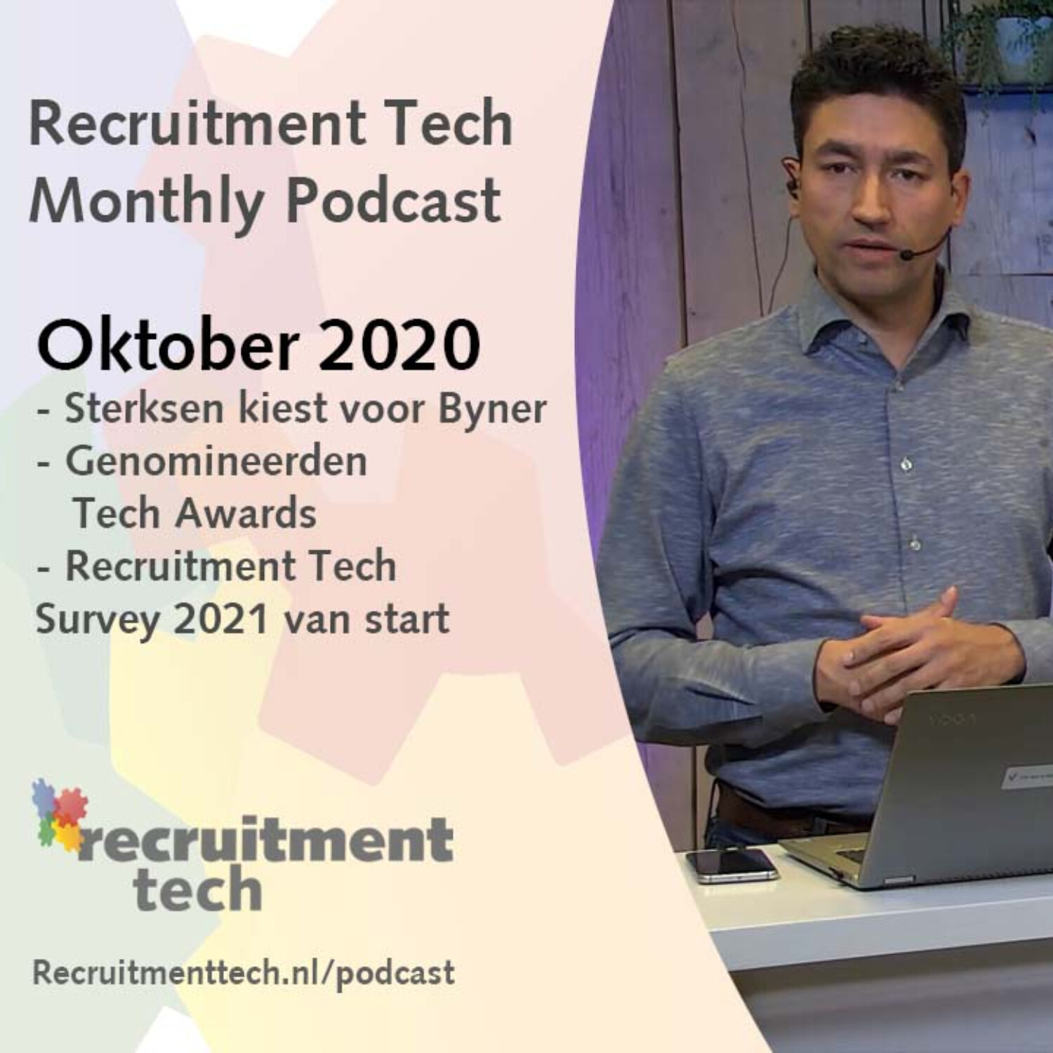 Recruitment Tech Monthly Oktober 2020: Sterksen kiest voor Byner, genomineerden Tech Awards en Recruitment Tech Survey 2021 van start