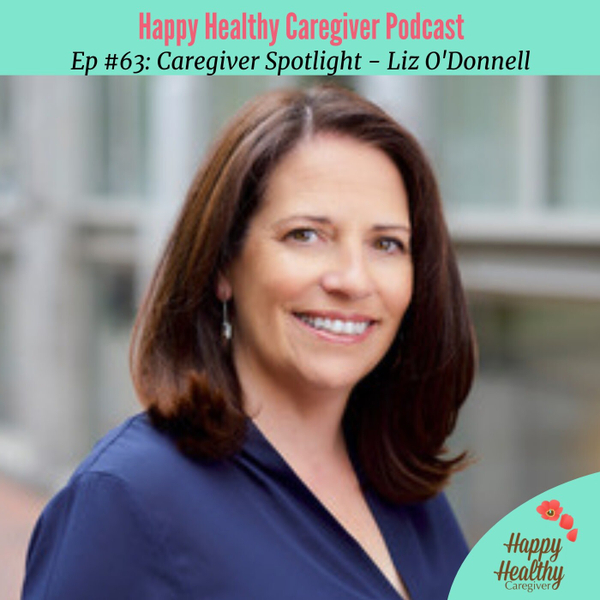 (Part 2) Working Daughter - Liz O'Donnell Caregiver Spotlight artwork