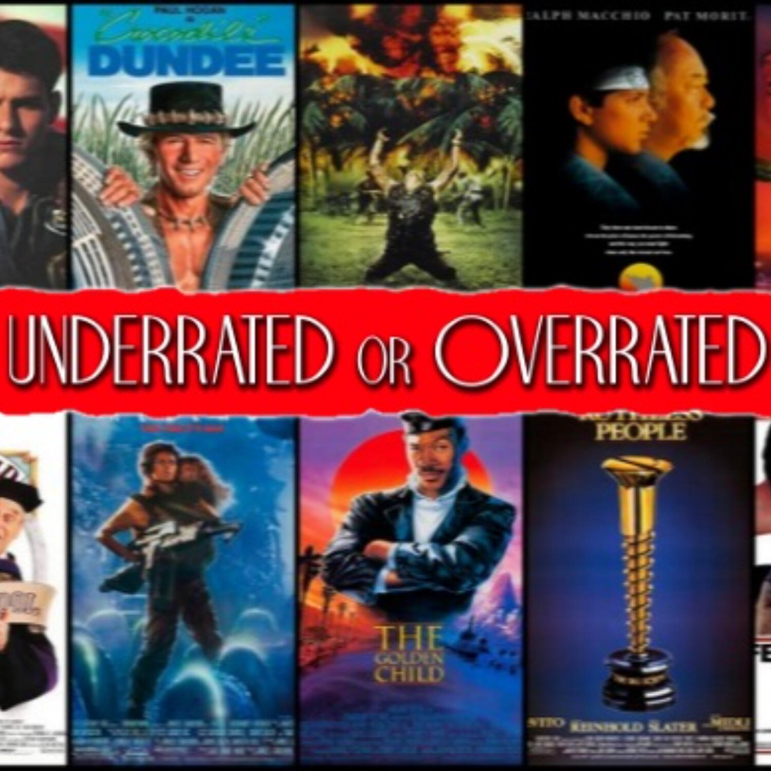 Underrated & Overrated talent, movies, music & more - The Nostalgic Podblast - Ep. 35
