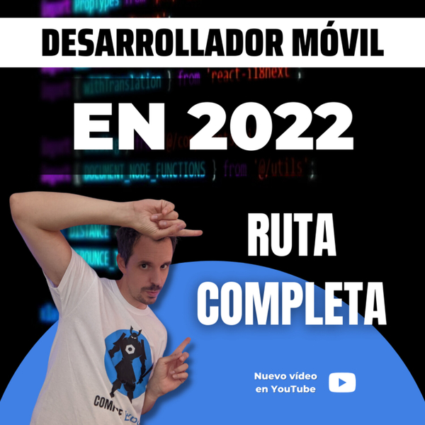 📱 Cómo Aprender DESARROLLO MÓVIL - Toda la Ruta para el 2022 | EP 114 artwork