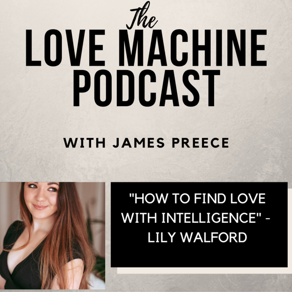 How to Find Love with Intelligence - Lily Walford artwork
