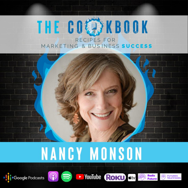 The Cookbook Podcast Nancy Monson: Navigating Life's Transitions with Inner Guidance artwork