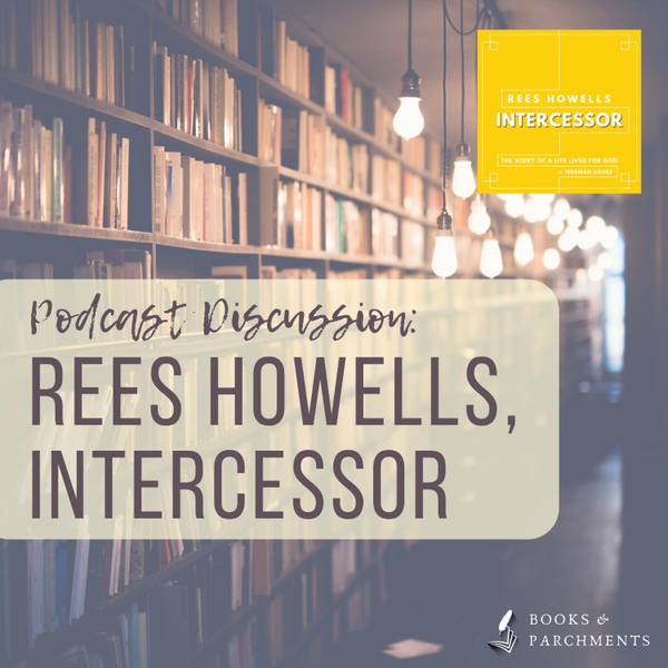 Fellowship on the book: Rees Howells, Intercessor by Norman Grubb artwork