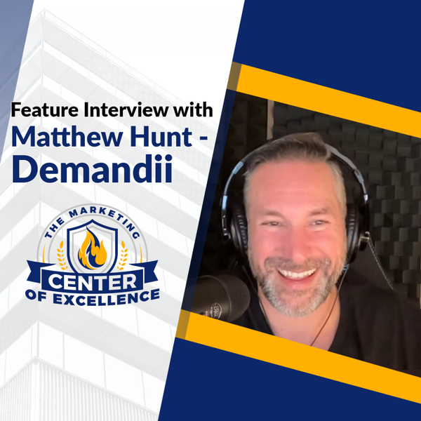 MCOE Best Practices Spotlight: Matthew Hunt, Founder of Demandii artwork