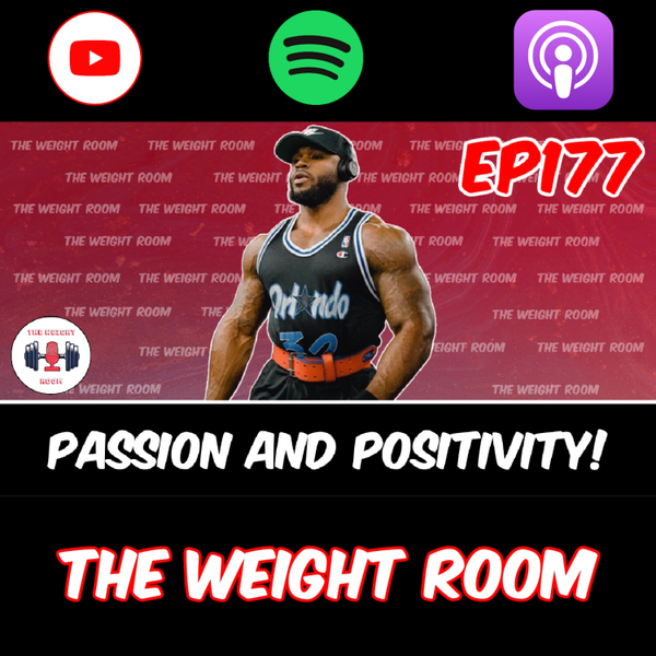 EP177: Passion, Positivity, Bodybuilding, and Being Well Rounded w/ Judge Love artwork