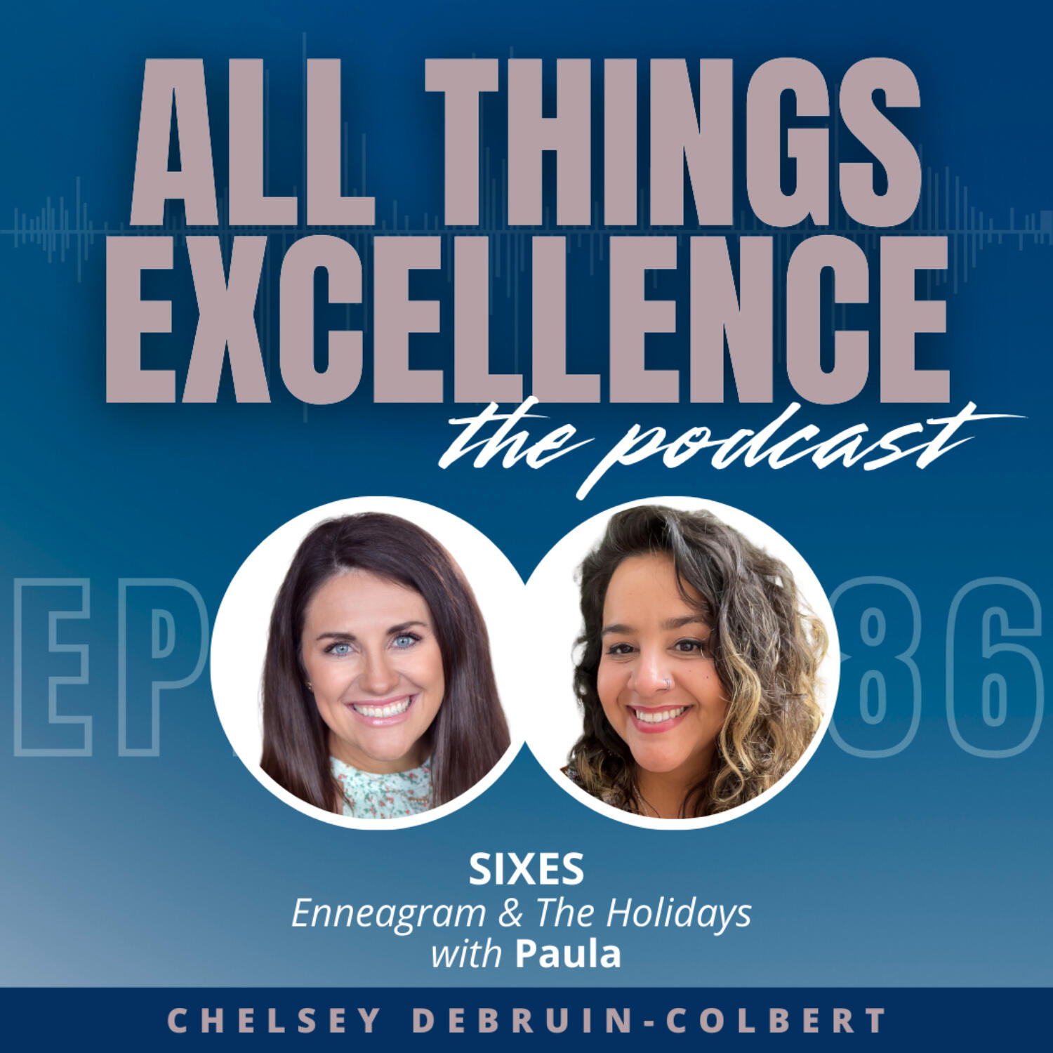 All Things Excellence