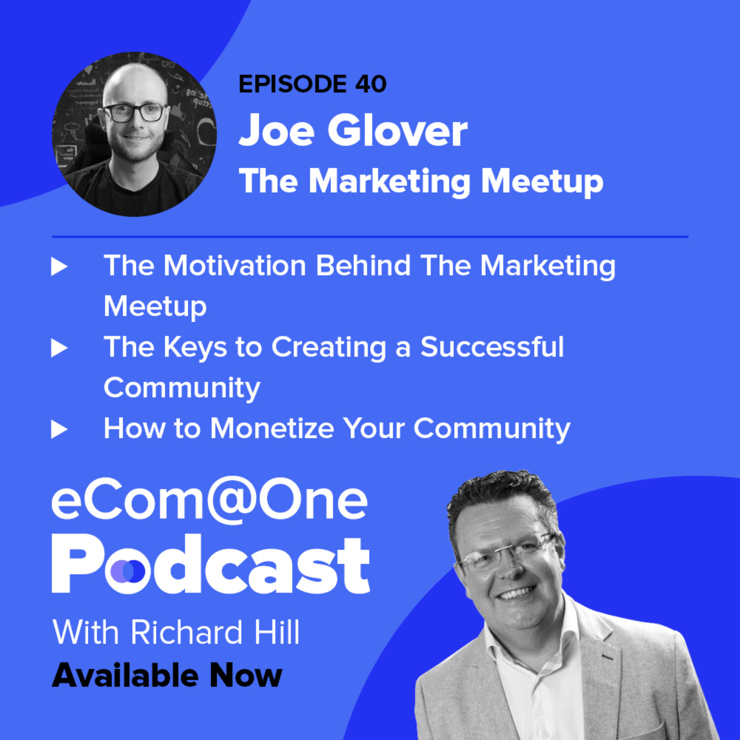 E40: Joe Glover - Building a Marketing Community Founded on Kindness episode artwork