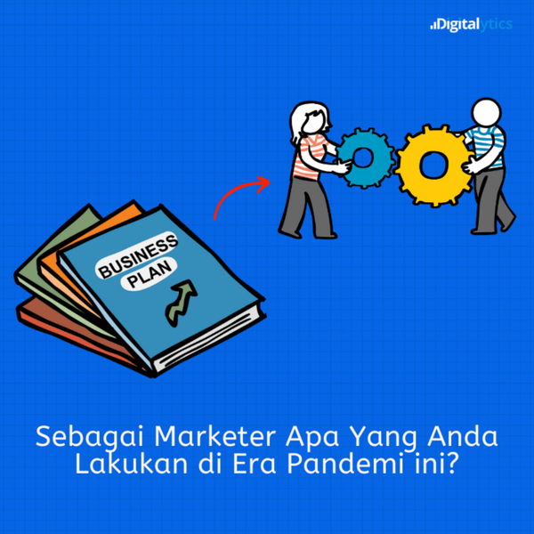 Sebagai Marketer, Apa Yang Harus Saya Lakukan di Era Pandemi Ini? artwork