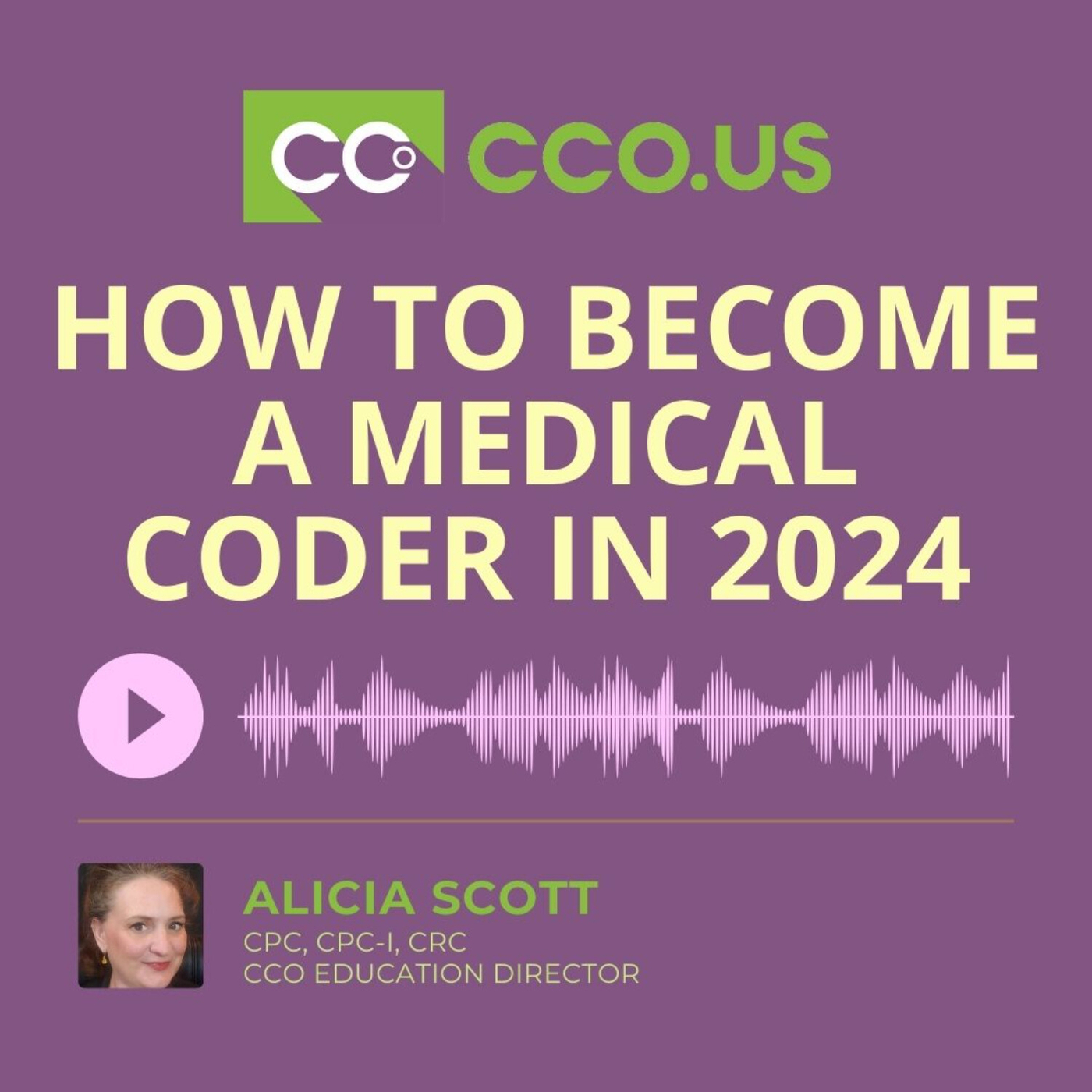 How to a Medical Coder in 2024 CCO.us Podcast Medical Coding